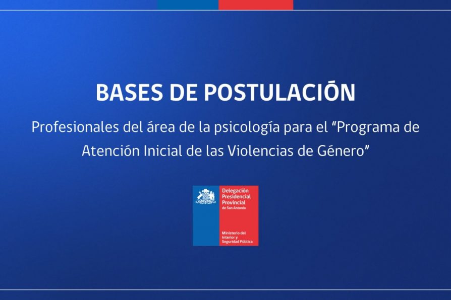 Bases de postulación para profesional Psicóloga/o para el “Programa de Atención Inicial de las Violencias de Género”